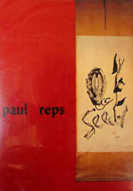 Paul Reps, letters to a friend: Writings & drawings, 1939 to 1980