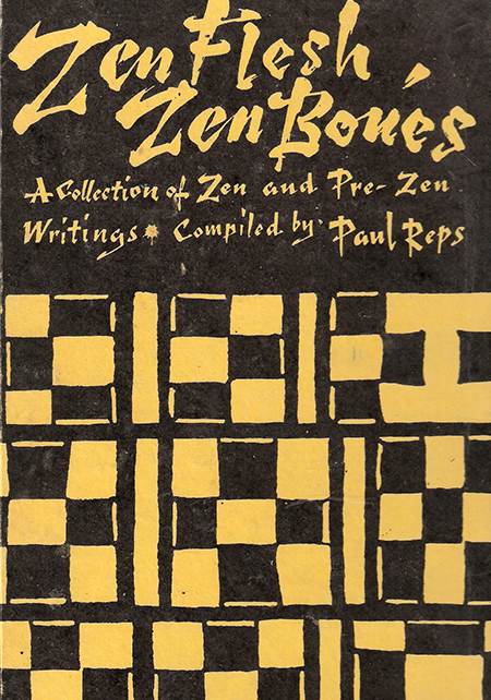 Zen Flesh, Zen Bones, a Collection