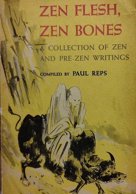 Zen Flesh, Zen Bones, a Collection